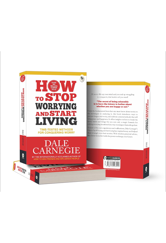 How to Stop Worrying and Start Living